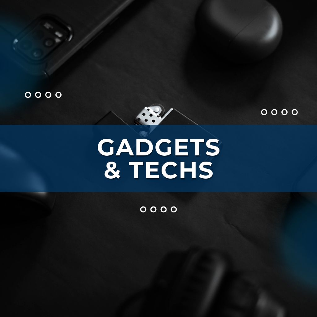 Gadgets & Tech
